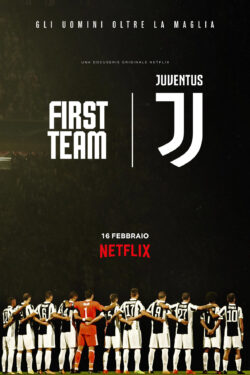 First Team: Juventus (stagione 1)