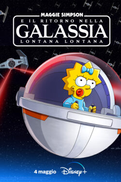 locandina Maggie Simpson e il ritorno nella Galassia lontana lontana