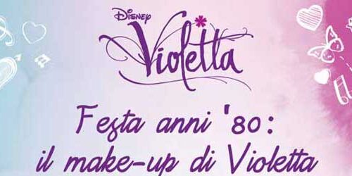 Violetta Style Week: make-up tutorial