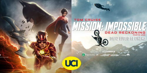 UCI Cinemas lancia concorsi per The Flash e Mission: Impossible Dead Reckoning – Parte Uno