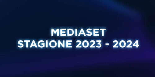 Mediaset, Palinsesti Autunno 2023-Primavera 2024 tra conferme e novità