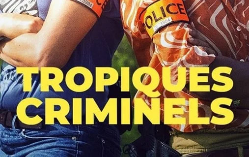 Poster Tropiques criminels (estratto)