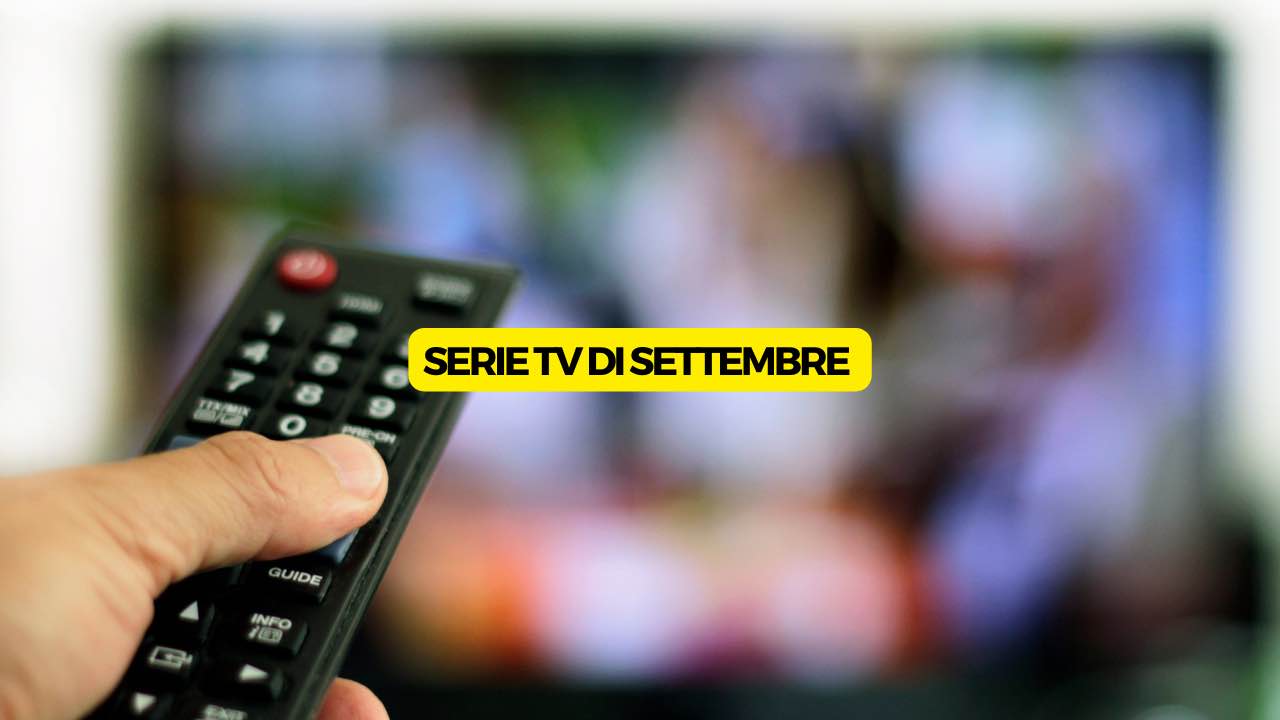 serie tv di settembre- MovieTele.it