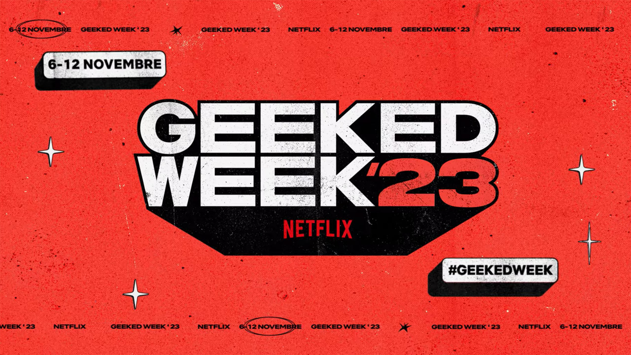 Netflix Geeked Week 2023, tutti gli annunci e replay degli showcase virtuali