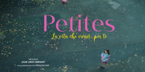 Petites – La vita che vorrei… per te, trailer film di Julie Lerat-Gersant