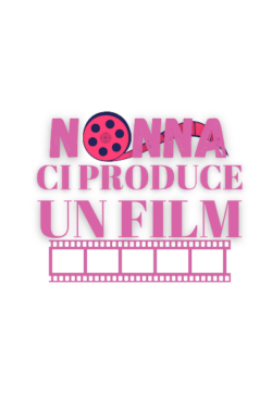 locandina Nonna ci produce un film