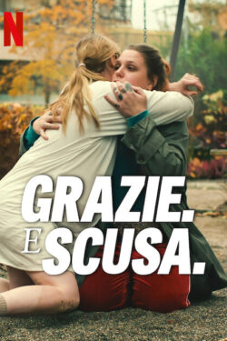 Grazie. E scusa.