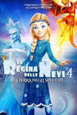 Poster La regina delle nevi 4 – La terra degli specchi